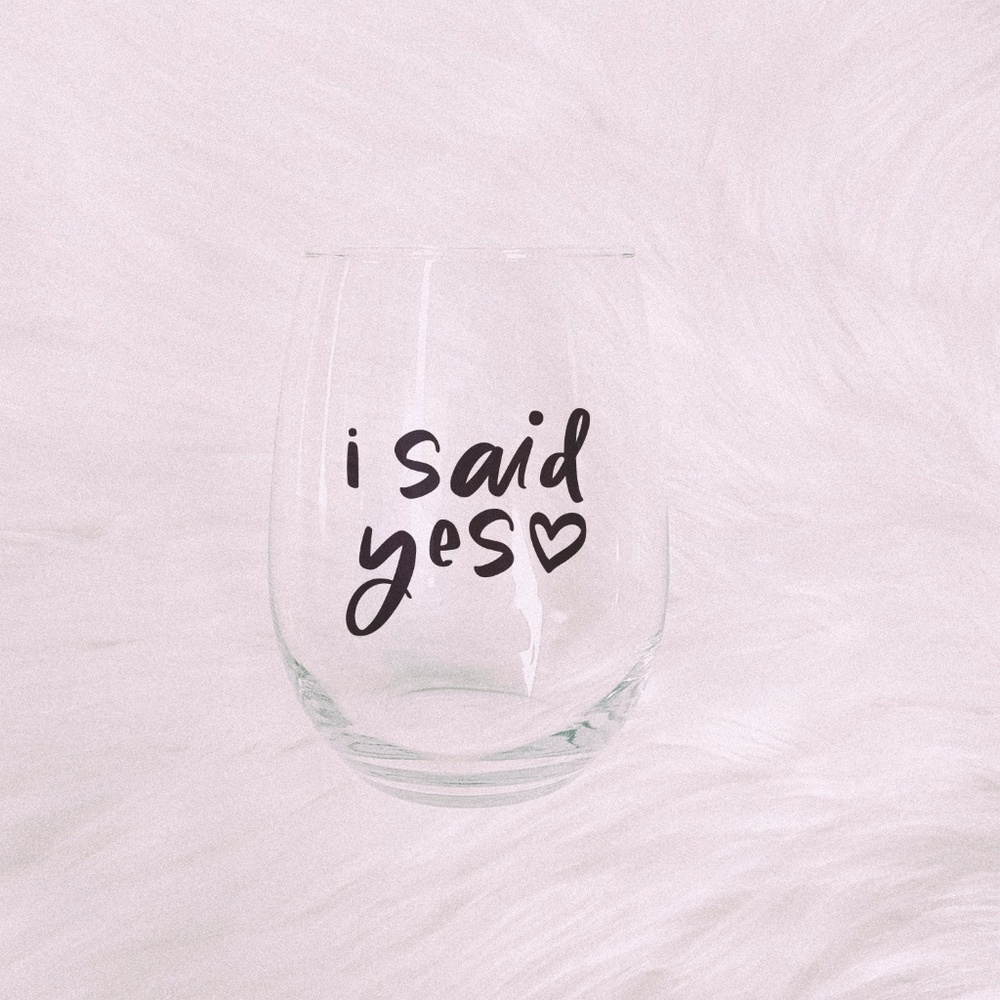 Dreamy+Co ⋆ Handmade I Said Yes Wine Glass ⋆⚝